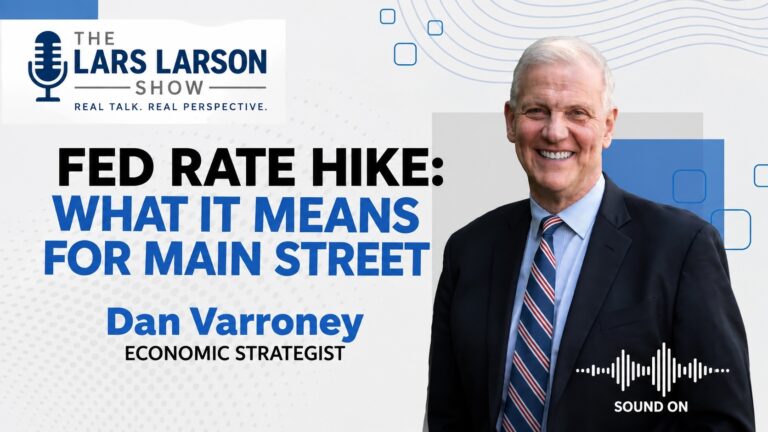 Fed Rate Hike and Its Main Street Impact | Lars Larson Show