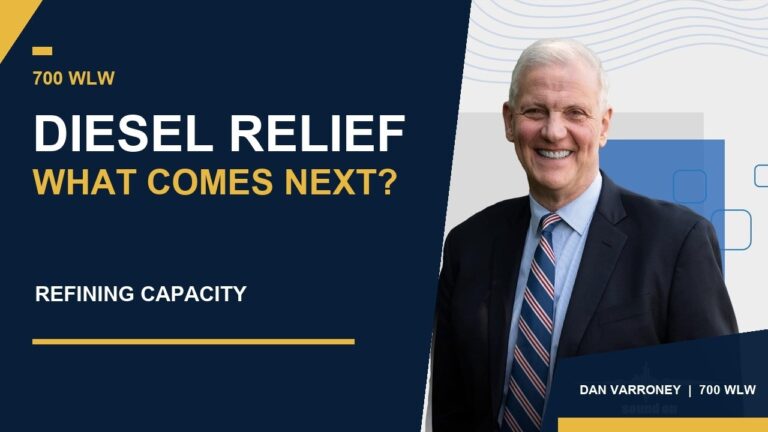 Diesel Relief, Refining Capacity & Energy Stability | Dan Varroney on 700 WLW